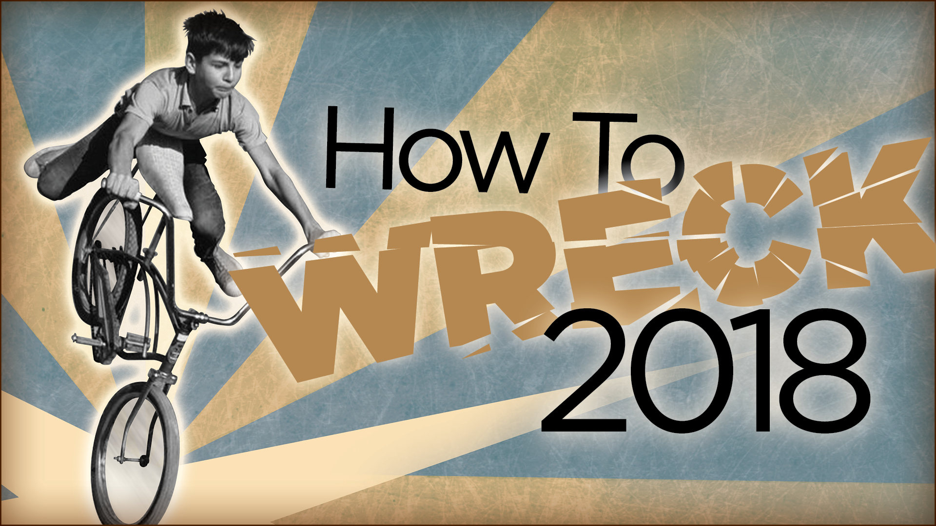 How to Wreck 2018