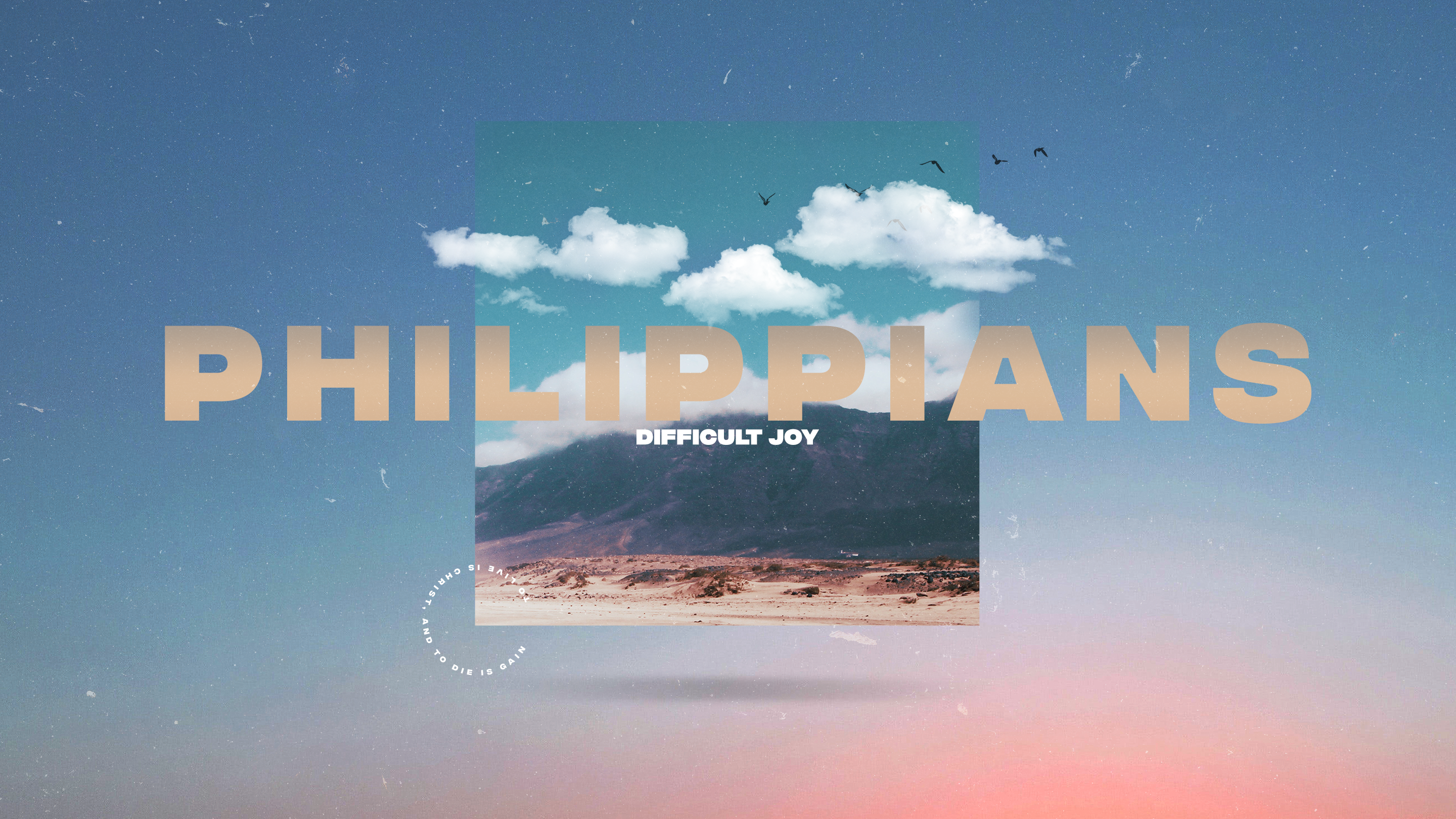 Philippians | Difficult Joy