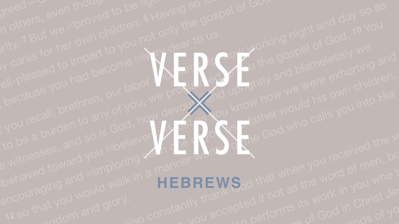 Verse by Verse Hebrews