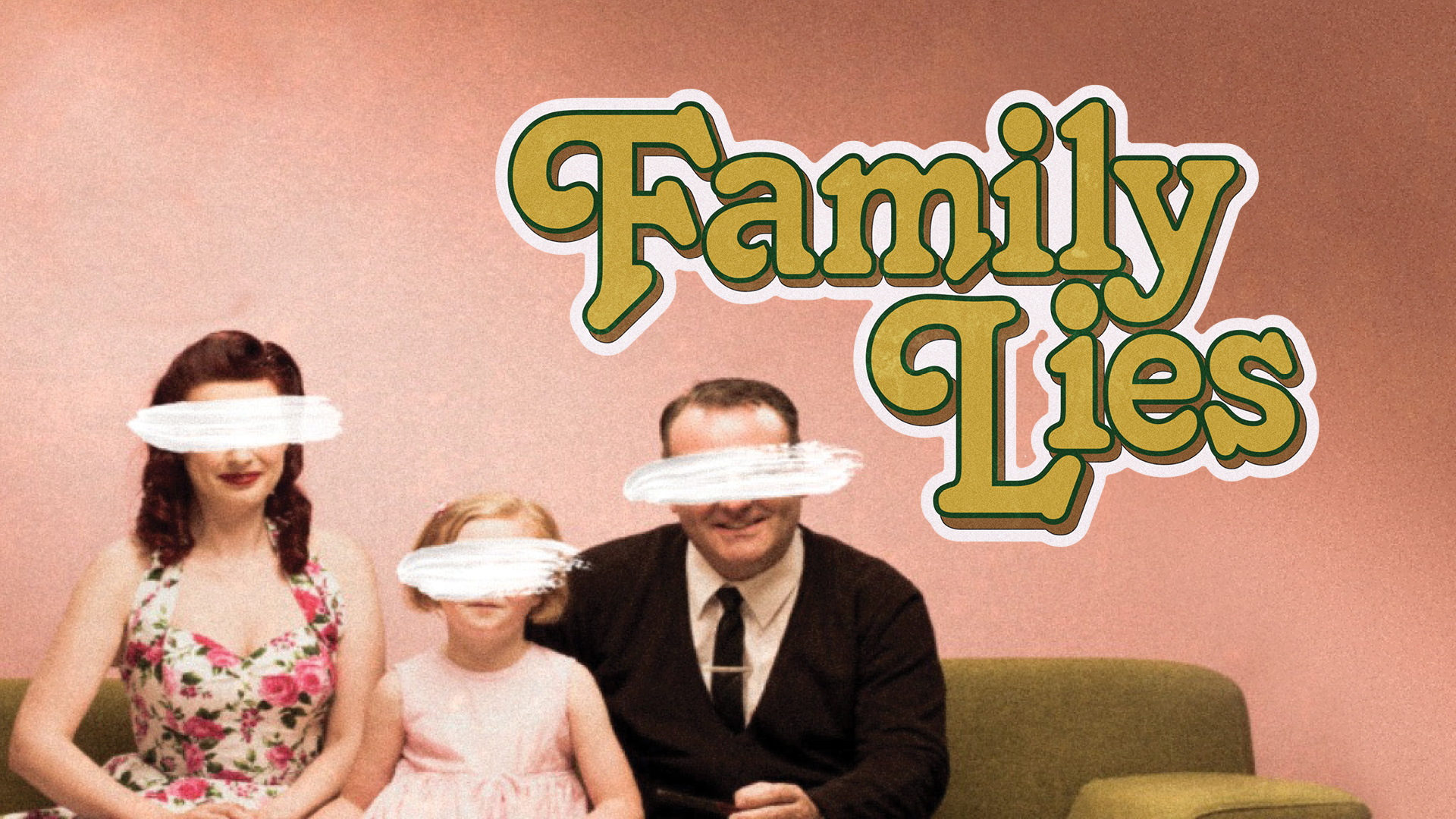 Family Lies