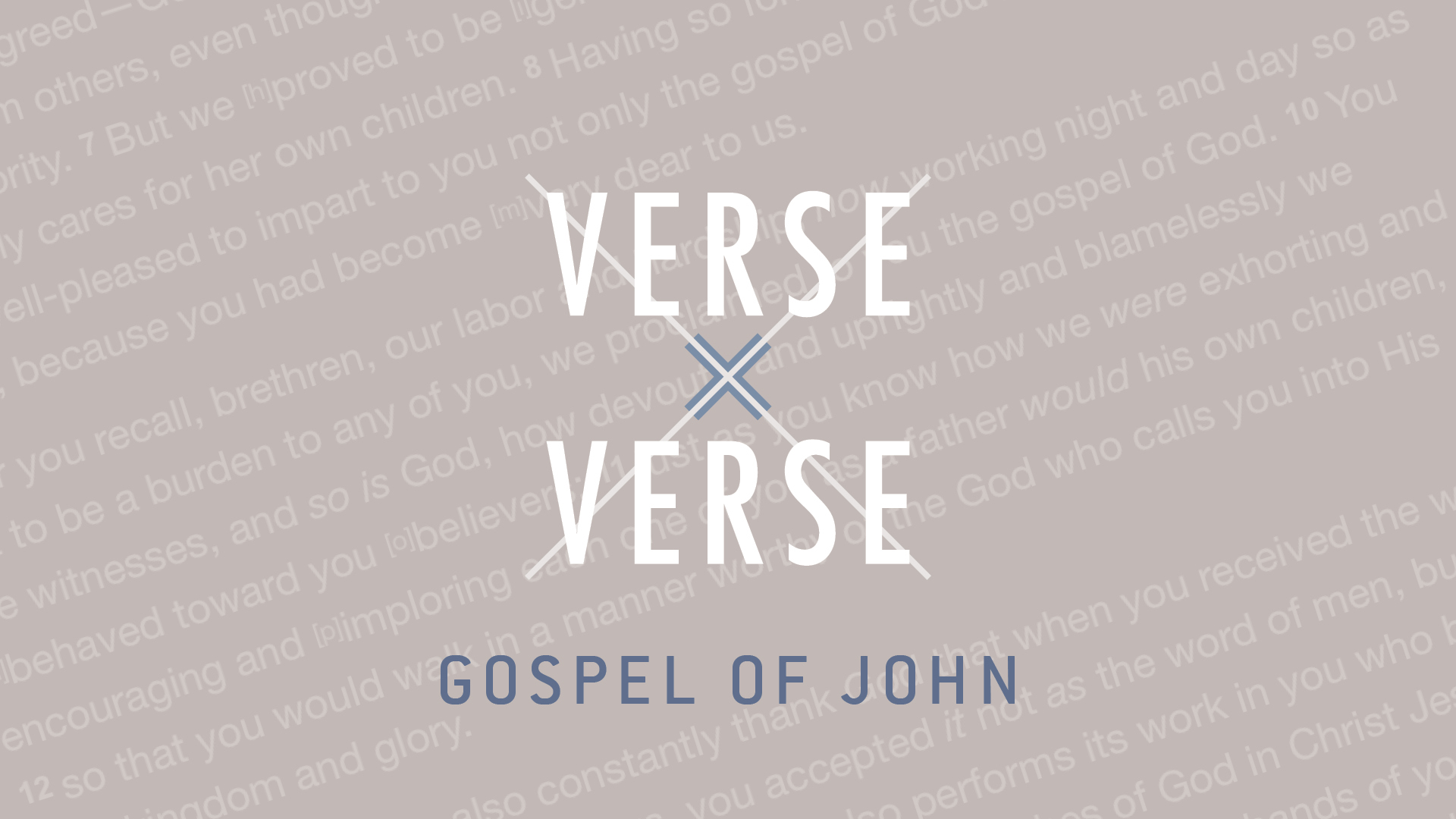 Verse × Verse – Gospel of John