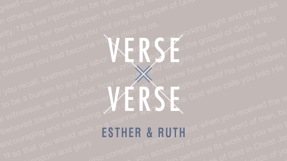 Verse By Verse - Esther & Ruth